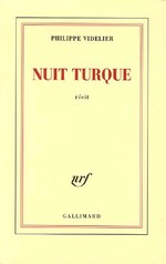 Nuit Turque, de Phillipe Videlier